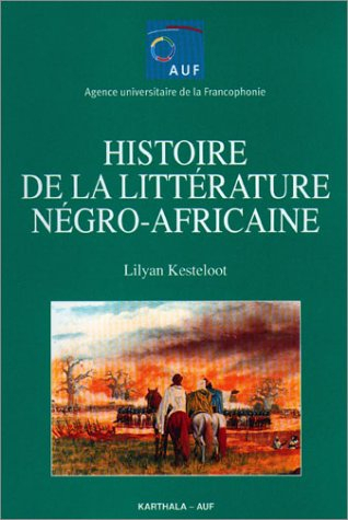 Histoire de la littérature négro-africaine