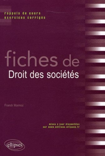 Fiches de droit des sociétés : rappels de cours et exercices corrigés