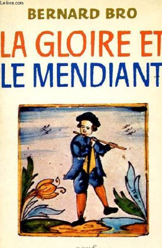 la gloire et le mendiant