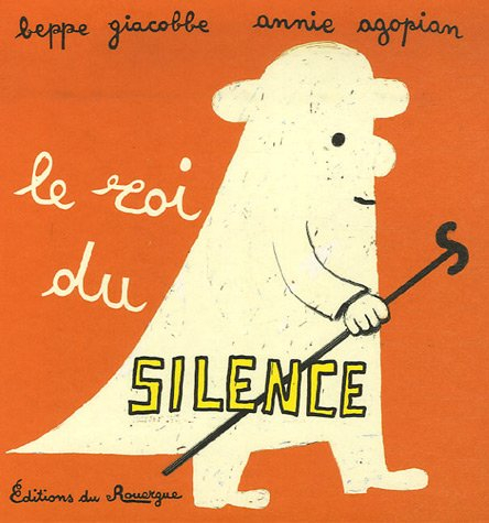 Le roi du silence