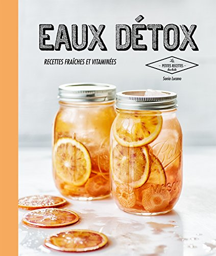 Eaux détox : recettes fraîches et vitaminées