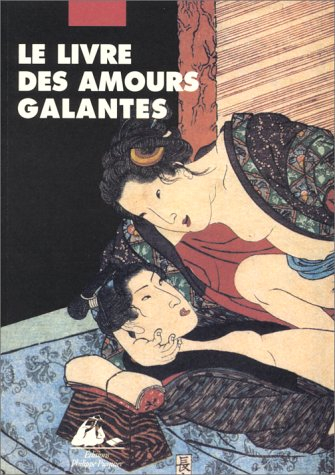 Le livre des amours galantes