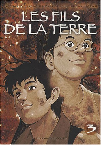 Les fils de la Terre. Vol. 3
