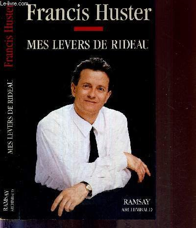 Mes levers de rideaux