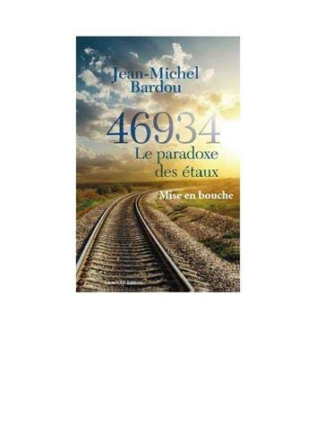 46934 Le paradoxe des étaux -1: Mise en bouche 2019