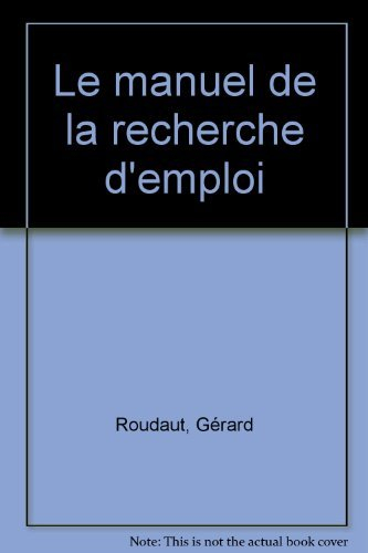 Le manuel de la recherche d'emploi