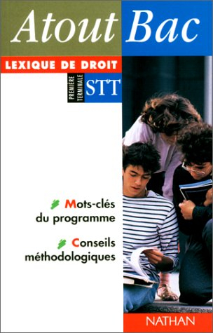 Lexique de droit : première, terminale, STT