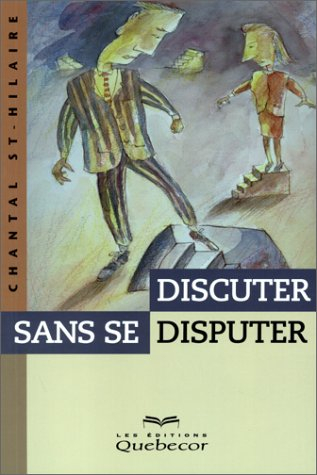 discuter sans se disputer