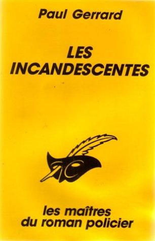 les incandescentes