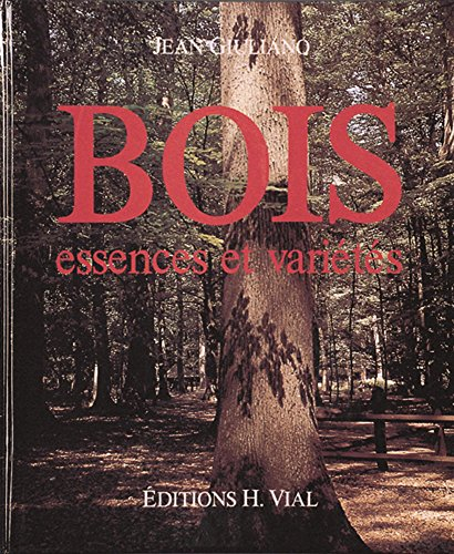 Bois, essences et variétés