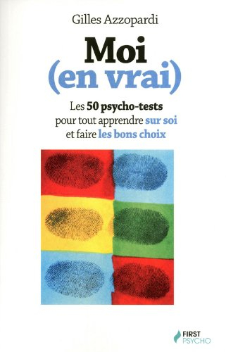 Moi (en vrai) : les principaux tests de personnalité pour mieux vous connaître