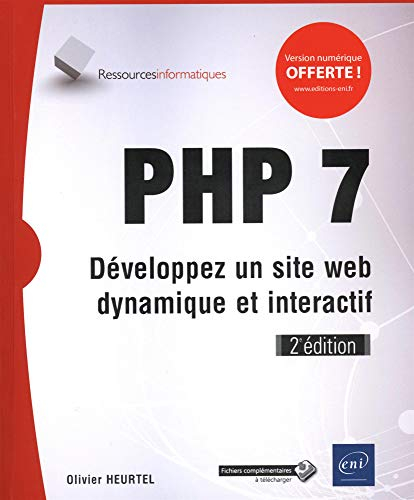 PHP 7 : développez un site web dynamique et interactif