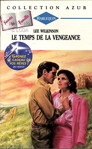 Le temps de la vengeance (Collection Azur)