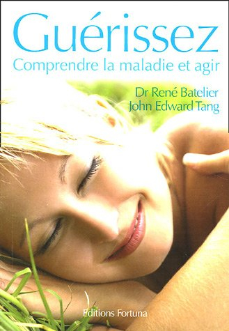 Guérissez : comprendre la maladie et agir