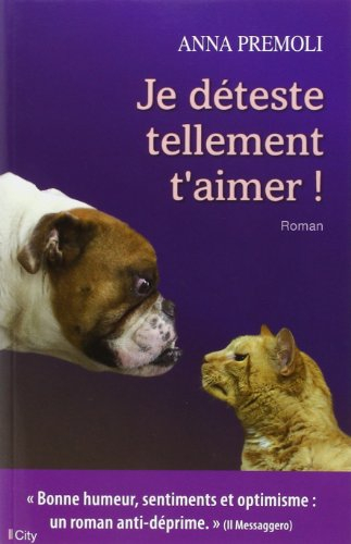 Je déteste tellement t'aimer !