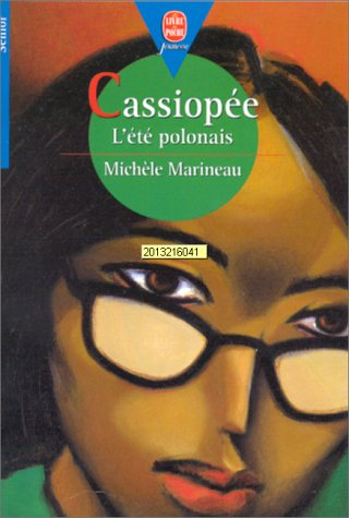 Cassiopée : l'été polonais