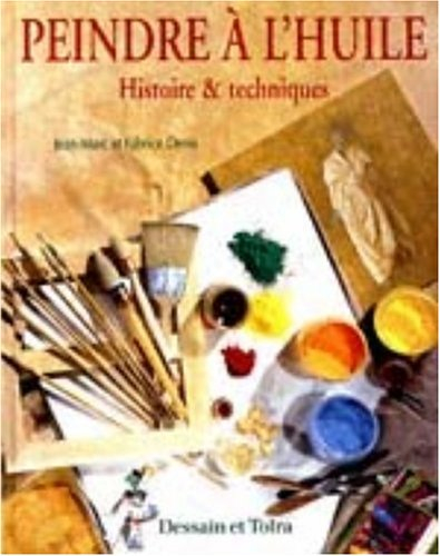 Peindre à l'huile : histoire et techniques