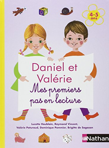 Daniel et Valérie : mes premiers pas en lecture, 4-5 ans