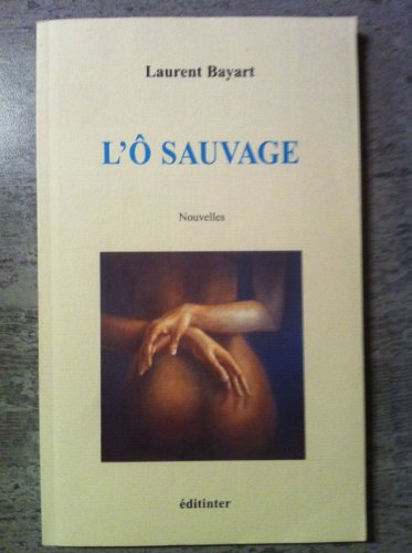 L'ô sauvage