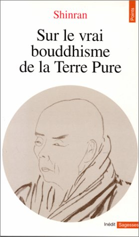 Sur le vrai bouddhisme de la terre pure