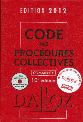 Code des procédures collectives 2012, commenté