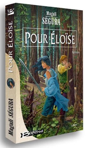 Leïlan. Vol. 2. Pour Eloïse