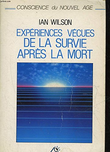 Expériences vécues de la survie après la mort