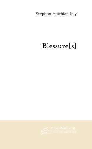 blessure[s]: si vous saviez . . .