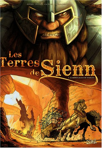 Les terres de Sienn. Vol. 1. L'héritage de Yarlig