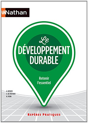 Le développement durable : retenir l'essentiel