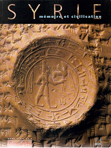 Syrie : mémoire et civilisation