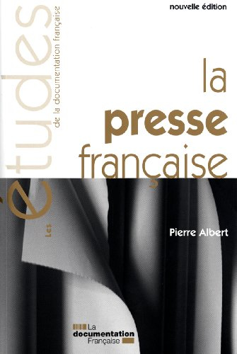 la presse française - nouvelle edition