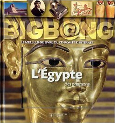 L'Egypte des pharaons