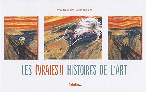 Les (vraies !) histoires de l'art