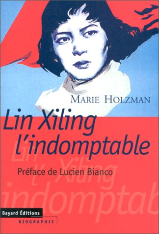 Lin Xiling, l'indomptable