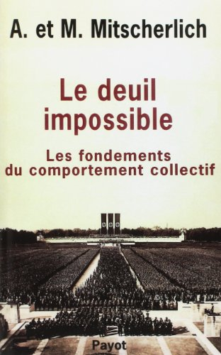 Le deuil impossible : les fondements du comportement collectif