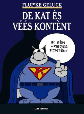 De kat ès véés kontènt