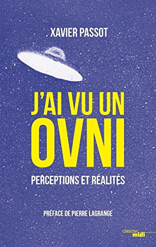 J'ai vu un ovni : perceptions et réalités