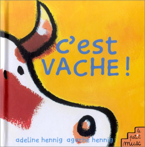 C'est vache !