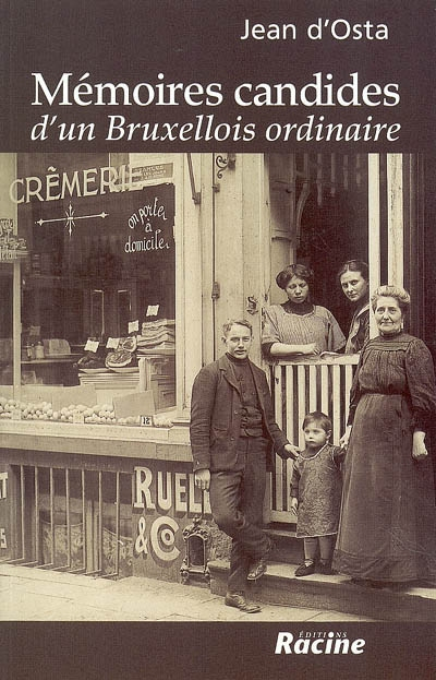 Mémoires candides d'un Bruxellois ordinaire