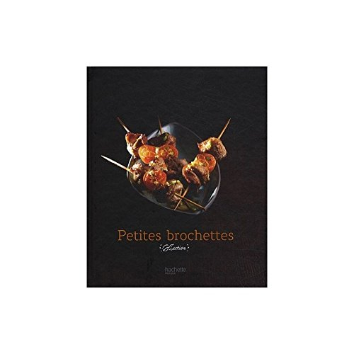 Petites brochettes