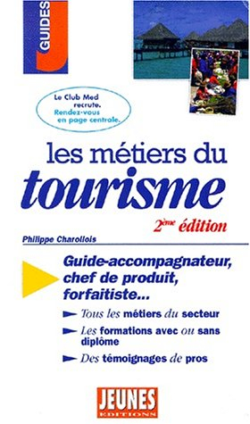 Les métiers du tourisme