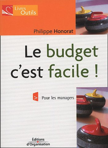 Le budget, c'est facile ! : pour les managers