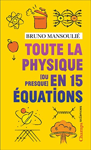 Toute la physique (ou presque) en 15 équations