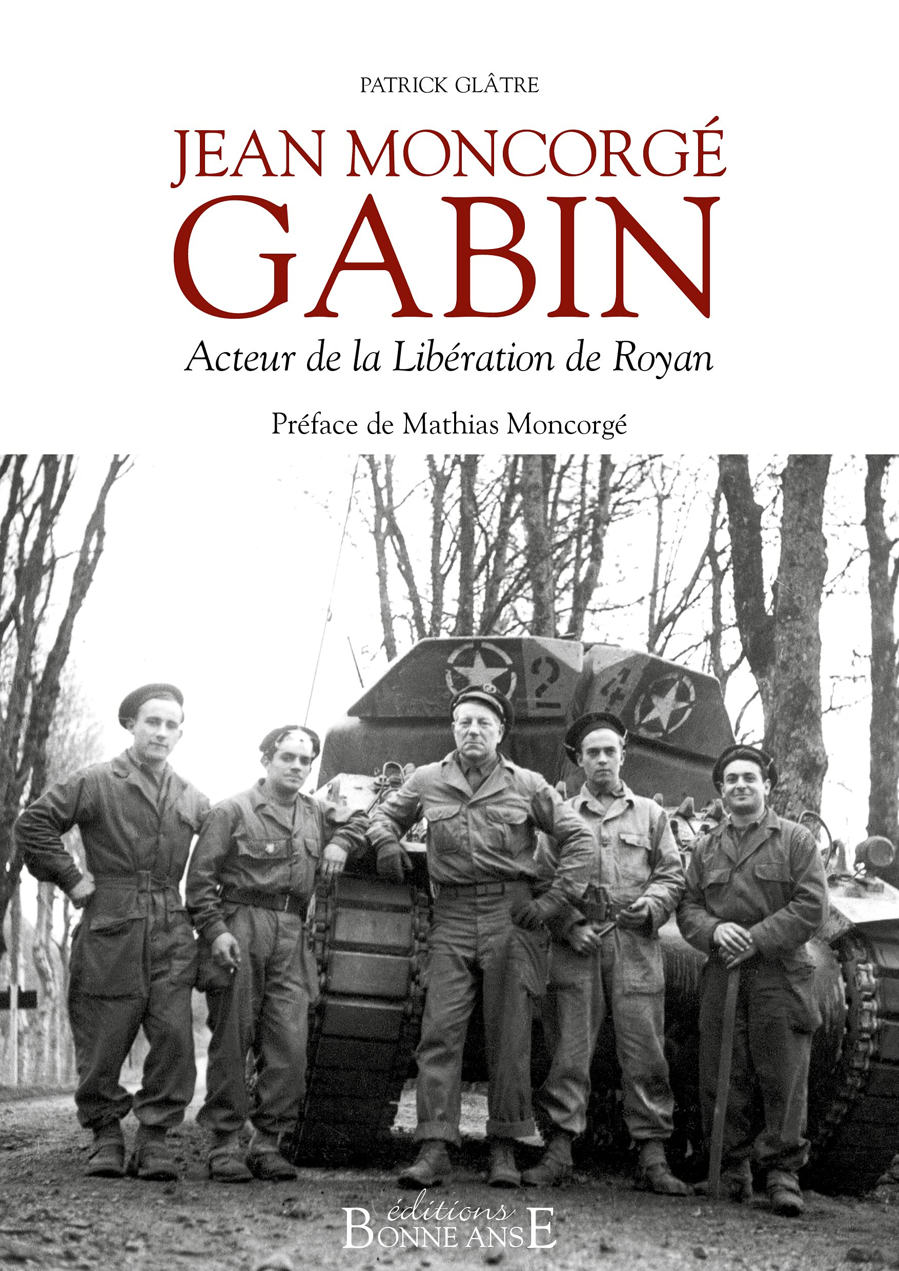 Jean Moncorgé Gabin : acteur de la libération de Royan