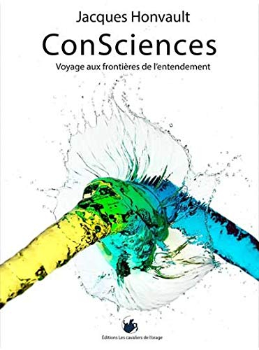 ConSciences : voyage aux frontières de l'entendement