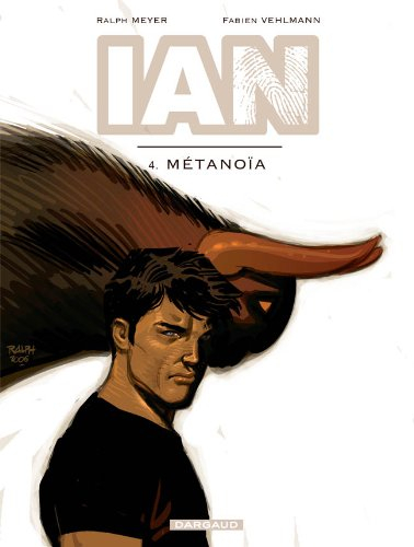 IAN. Vol. 4. Métanoïa
