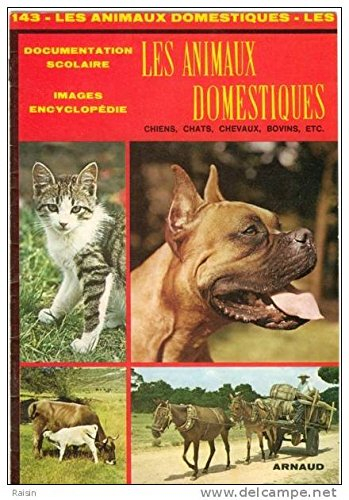 Les Animaux domestiques : chiens, chats, chevaux, bovins