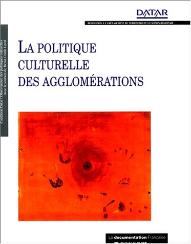 La politique culturelle des agglomérations