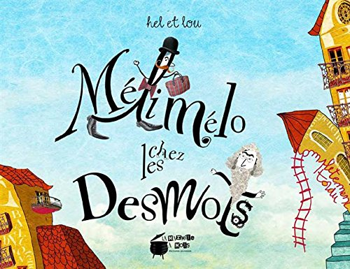 Méli-mélo chez les Desmots